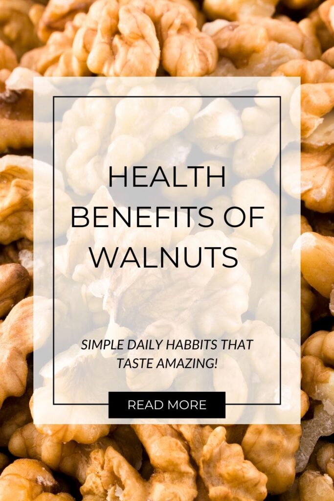 Health Benefits of Walnuts with shelled walnuts in the background